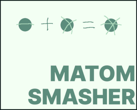 Matom Smasher