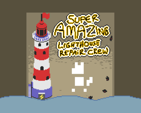 Super Amazing Lighthouse Repair Crew