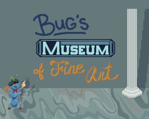 Bug's Museum of Fine Art