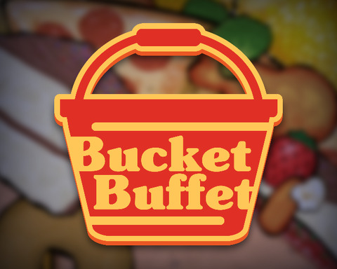 Bucket Buffet
