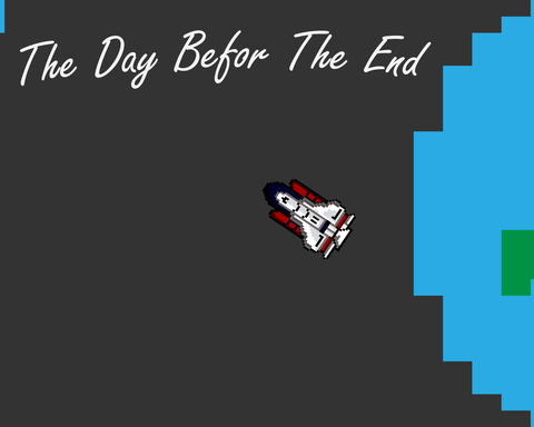 The Day Befor The End