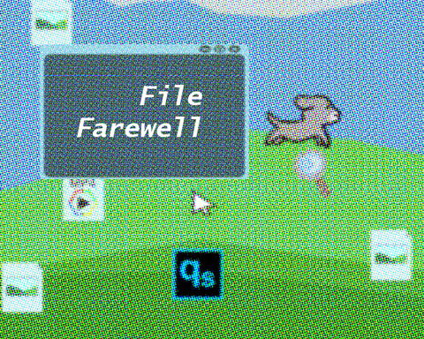 File Farewell