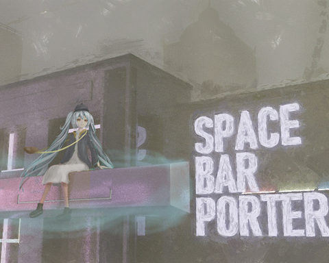 Space Bar ☆ Porter q(≧▽≦q)