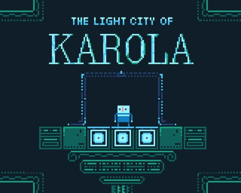 The Light City of Karola