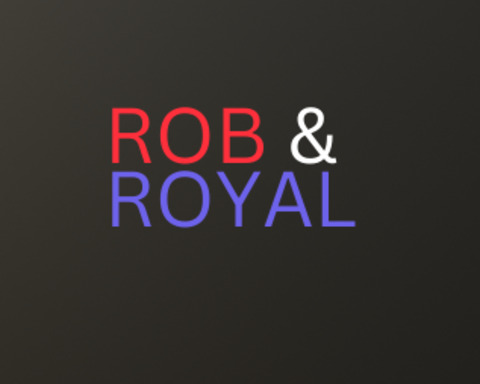 Rob & Royal