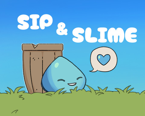 Sip & Slime