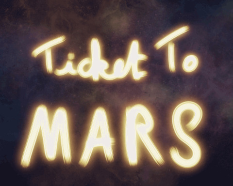 Ticket to Mars 🎫🚀