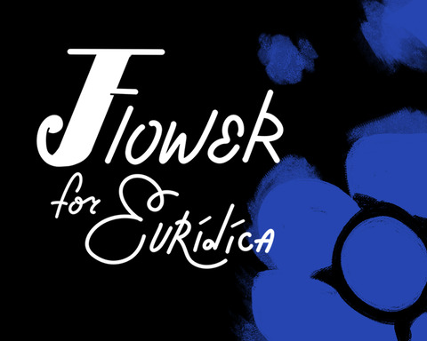 Flower for Euridika