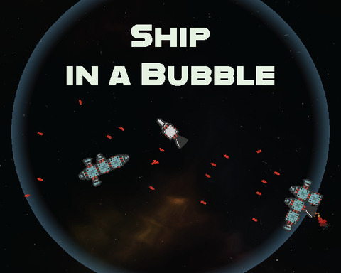 Ship in a Bubble