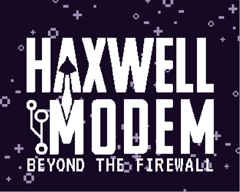 Haxwell Modem: Beyond the Firewall