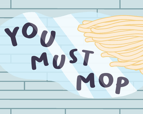 You Must Mop