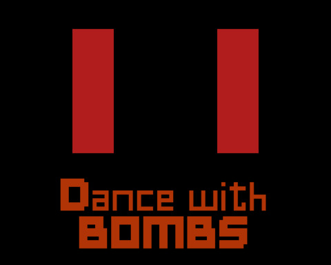 Dancing With Bombs