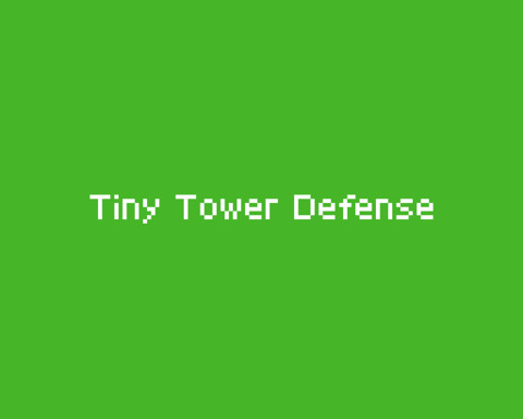 Tiny Tower Defense