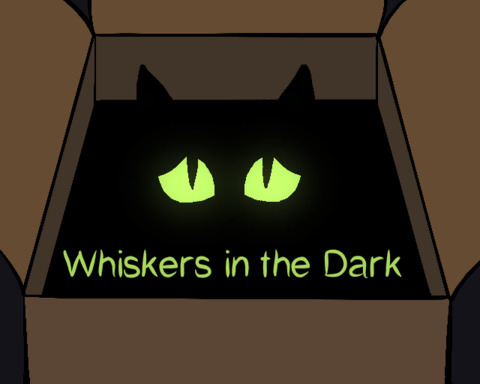 Whiskers in the Dark