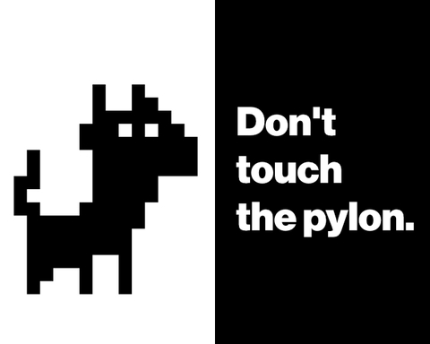 Don't Touch The Pylon.