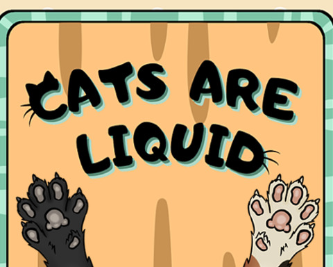Cats are Liquid