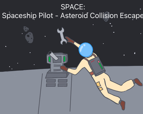 SPACE: Spaceship Pilot - Asteroid Collision Escape