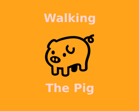 Walking The Pig