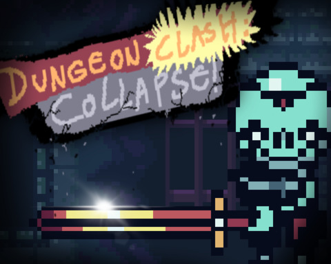 Dungeon Clash: Collapse