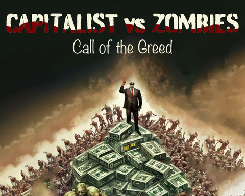 Capitalism vs. Zombies