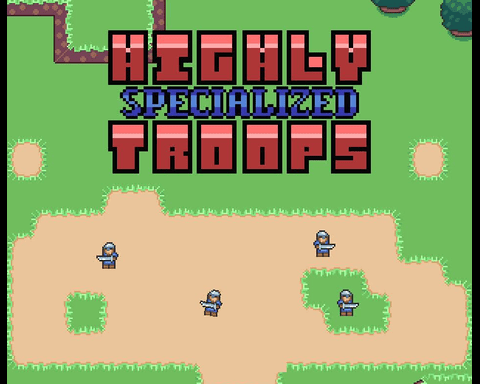Highly Specialized Troops