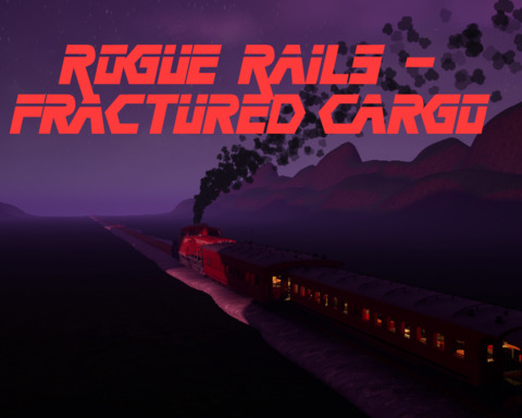 Rogue Rails: Fractured Cargo