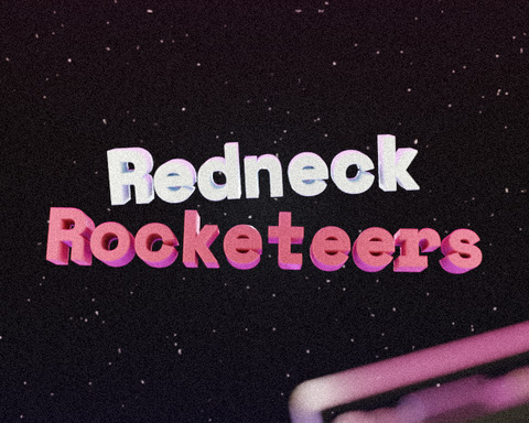 Redneck Rocketeers