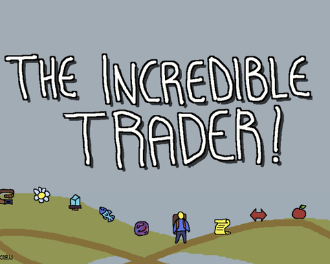 The Incredible Trader!