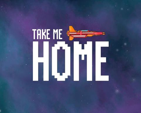 Take me home