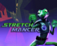 Stretchmancer