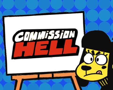 Commission Hell