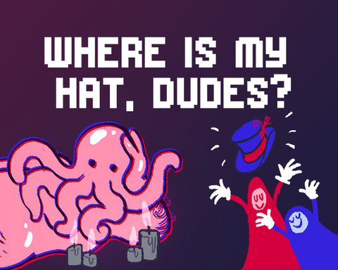 Where is my hat, dudes?