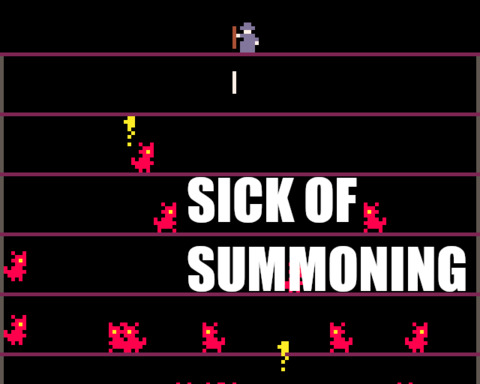 Sick of Summoning