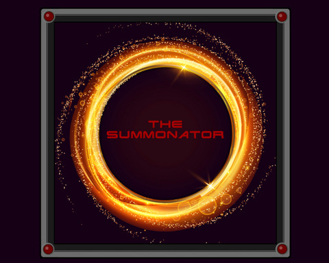 The Summonator
