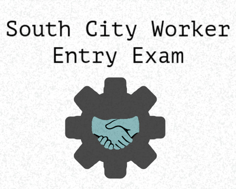 South City Worker Exam