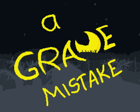 A Grave Mistake