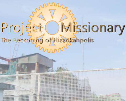 Project Missionary: The Reckoning of Hizzokahpolis