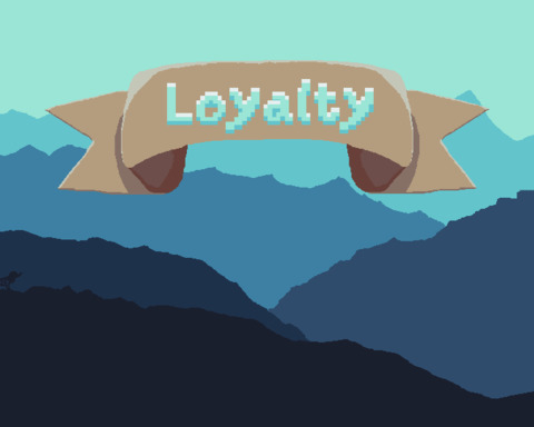 Loyalty