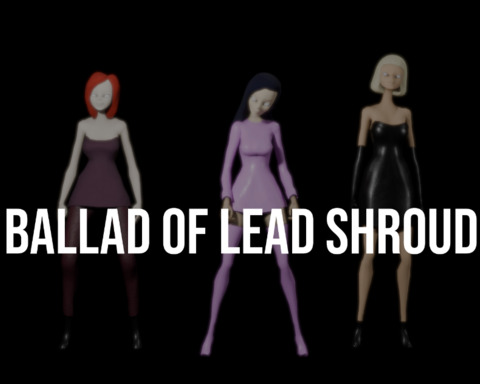 Ballad of Lead Shroud