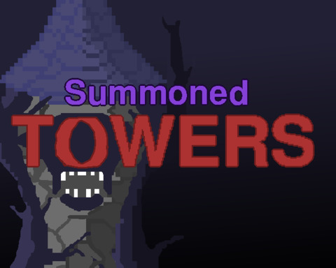 Summoned Towers