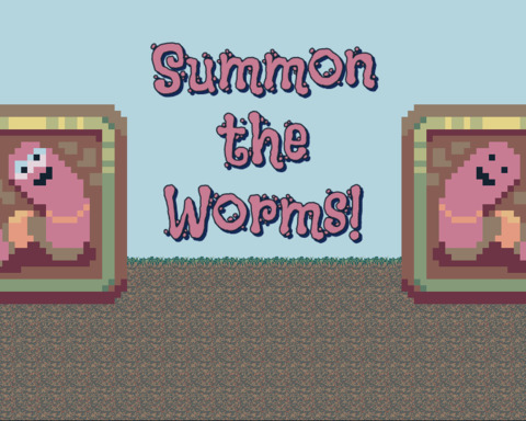 Summon the Worms!