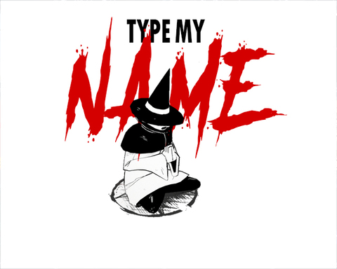 Type My Name