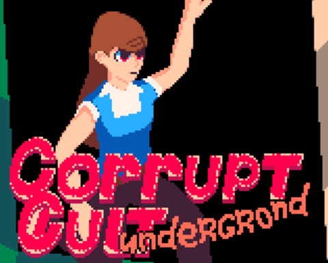 Corrupt Cult: Underground