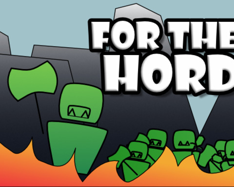 For The Horde!