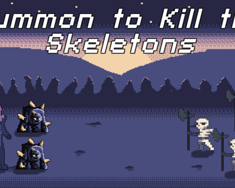Summon to Kill the Skeletons