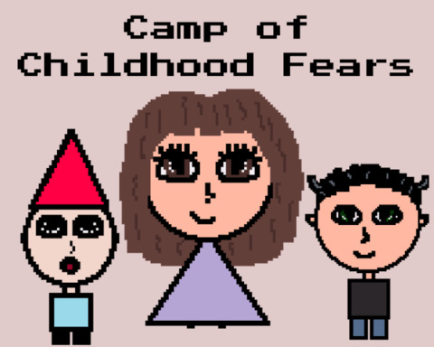Camp of Childhood Fears