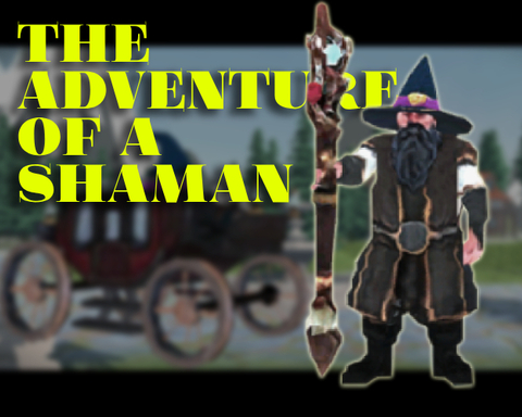 The Adventures of a Shaman DEMO!
