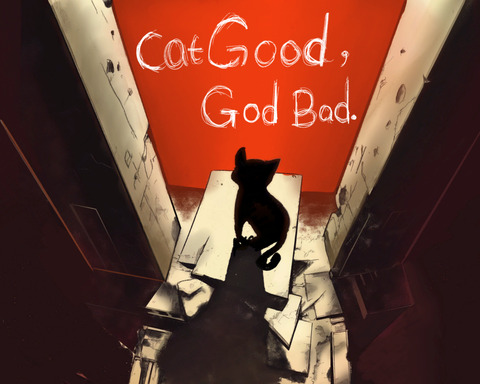 Cat Good, God Bad