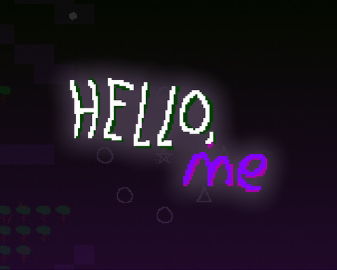 Hello, Me
