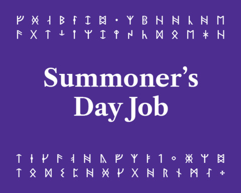 Summoner's Day Job